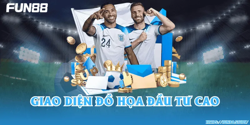 Giao diện đồ họa đầu tư cao